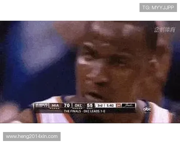 2013年NBA总决赛热火与雷霆的巅峰对决回顾与精彩瞬间分析